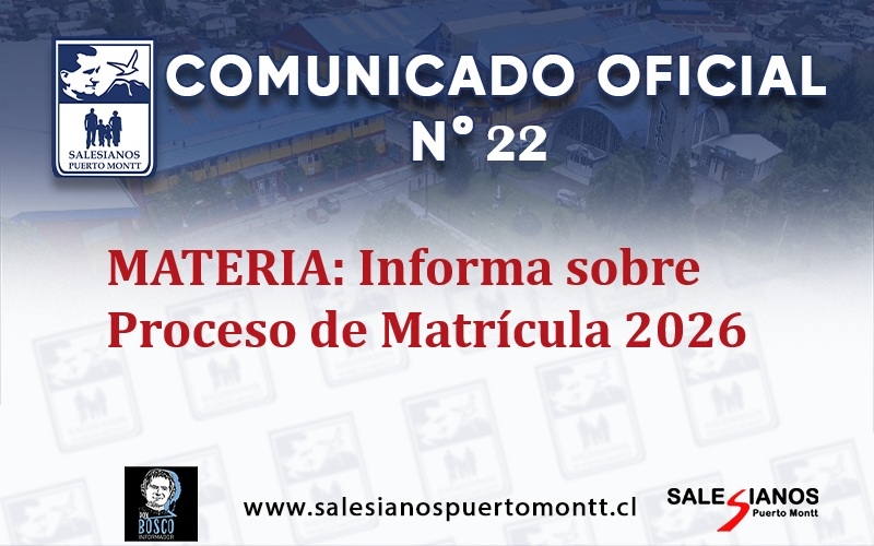 Comunicado Oficial N°22: Informa sobre Proceso de Matrícula 2026