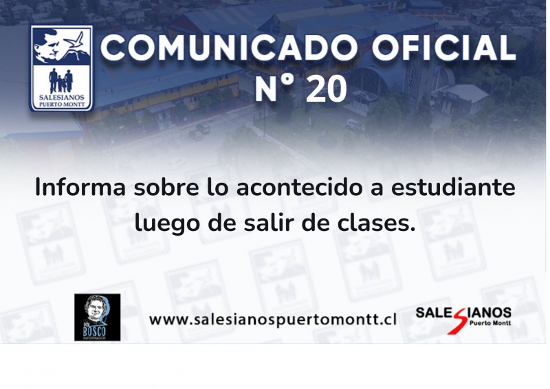 Comunicado Oficial N&deg;20/25 Informa sobre lo acontecido a estudiante luego de salir de clases.